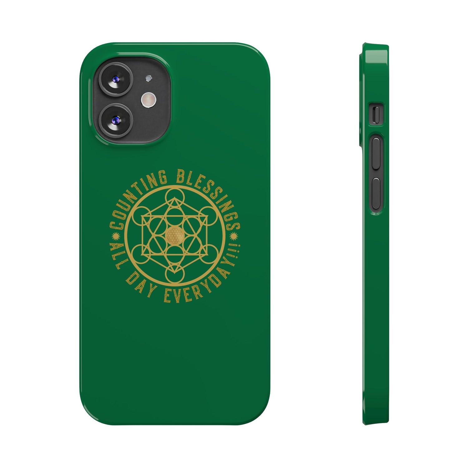 COUNTING BLESSINGS ALL DAY EVERYDAY!!! - Slim Phone Cases, Case-Mate - GREEN