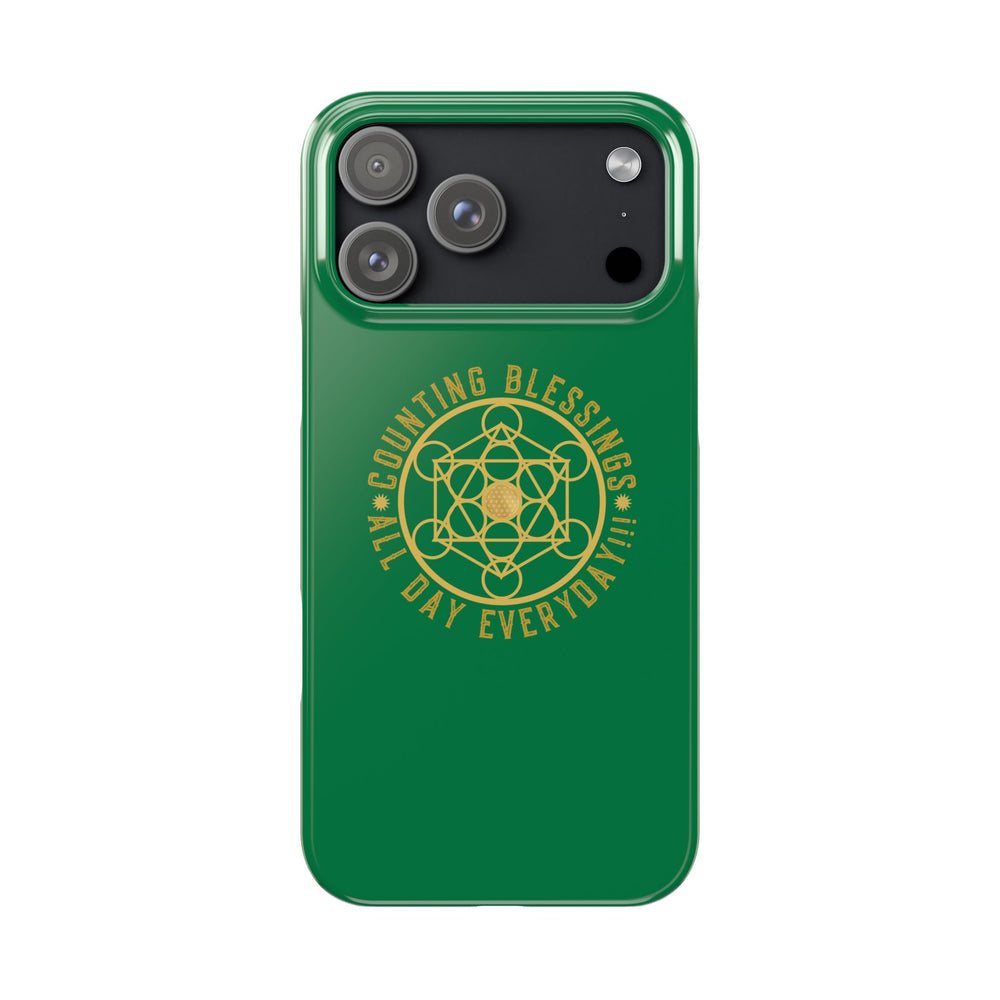 COUNTING BLESSINGS ALL DAY EVERYDAY!!! - Slim Phone Cases, Case-Mate - GREEN