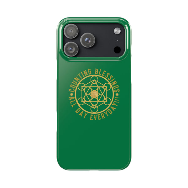 COUNTING BLESSINGS ALL DAY EVERYDAY!!! - Slim Phone Cases, Case-Mate - GREEN