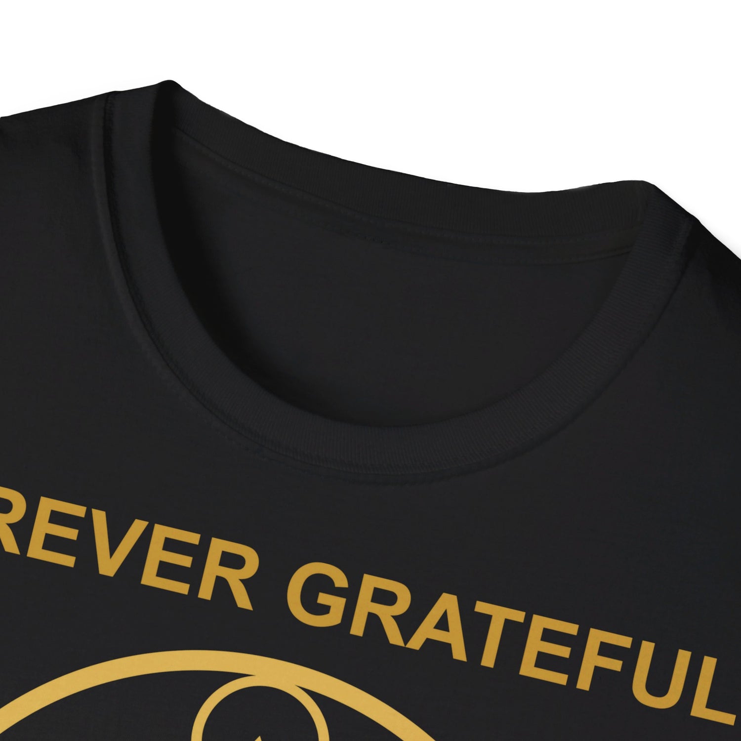 FOREVER GRATEFUL FOREVER HUMBLED - Unisex Soft-Style T-Shirt