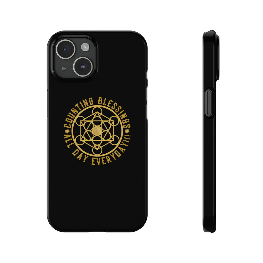 COUNTING BLESSINGS ALL DAY EVERYDAY!!! - Slim Phone Cases, Case-Mate - Black