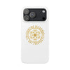 Copy of COUNTING BLESSINGS ALL DAY EVERYDAY!!! - Slim Phone Cases, Case-Mate - YELLOW