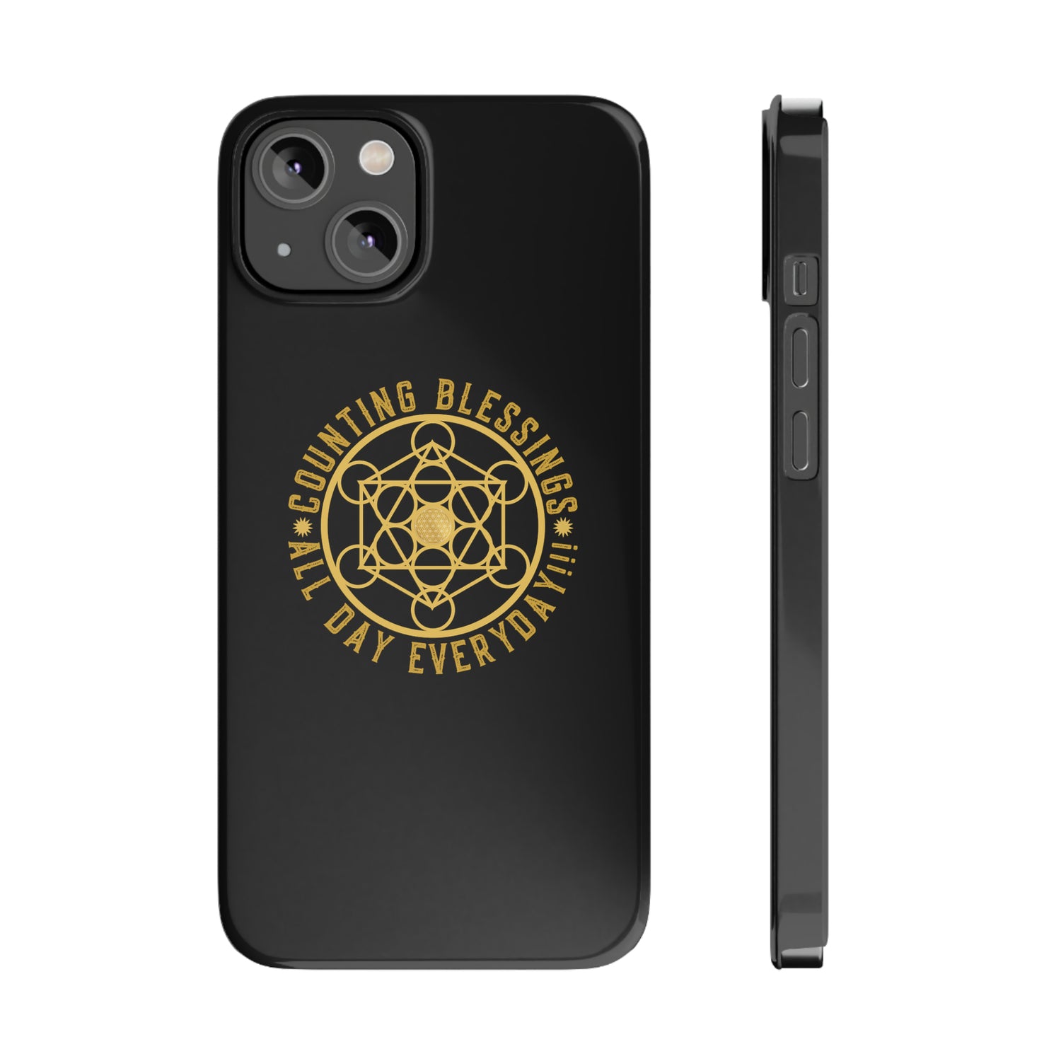 COUNTING BLESSINGS ALL DAY EVERYDAY!!! - Slim Phone Cases, Case-Mate - Black