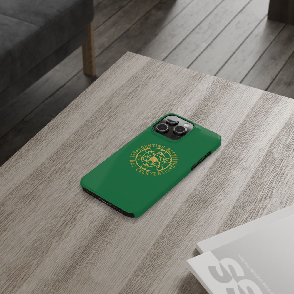 COUNTING BLESSINGS ALL DAY EVERYDAY!!! - Slim Phone Cases, Case-Mate - GREEN