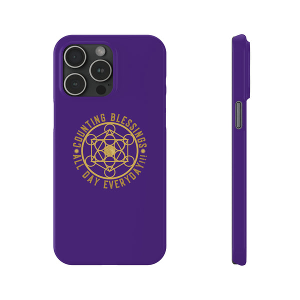 COUNTING BLESSINGS ALL DAY EVERYDAY!!! - Slim Phone Cases, Case-Mate - Purple