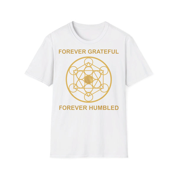 FOREVER GRATEFUL FOREVER HUMBLED - Unisex Soft-Style T-Shirt