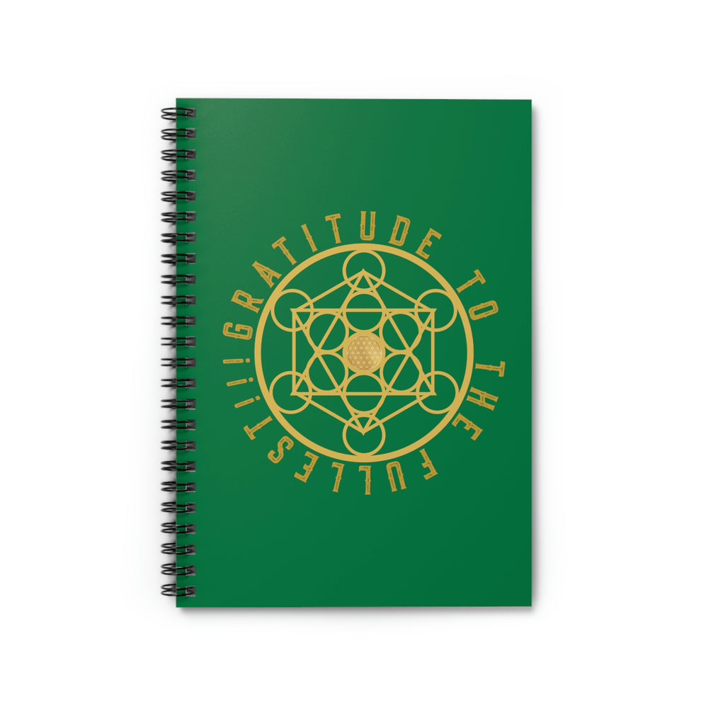 GRATITUDE TO THE FULLEST!!! - Spiral Notebook - Ruled Line - Green