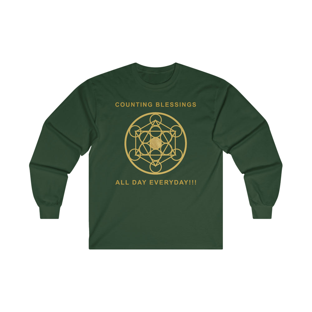 COUNTING BLESSINGS ALL DAY EVERYDAY!!! - Ultra Cotton Long Sleeve Tee