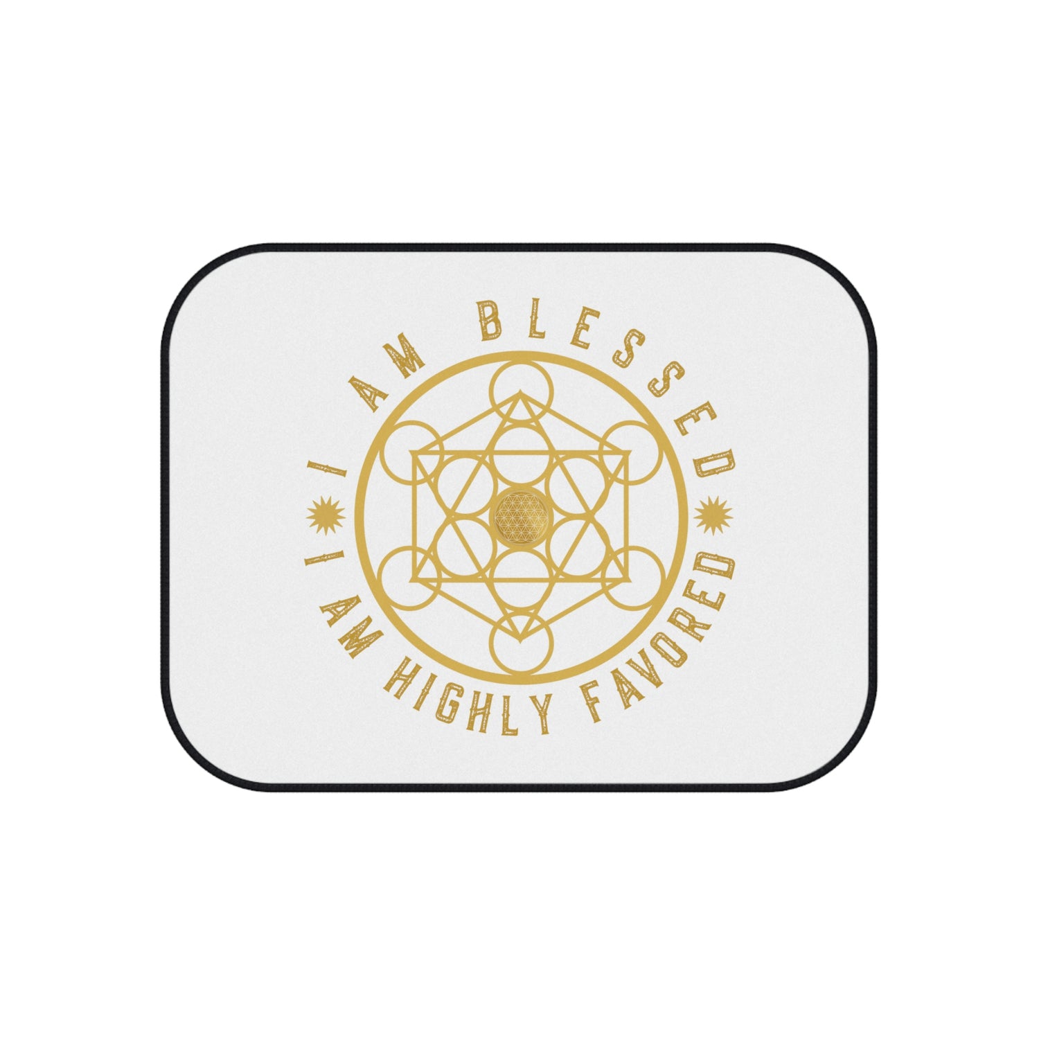 I AM BLESSED I AM HIGHLY FAVORED - Car Mats (Set of 4)