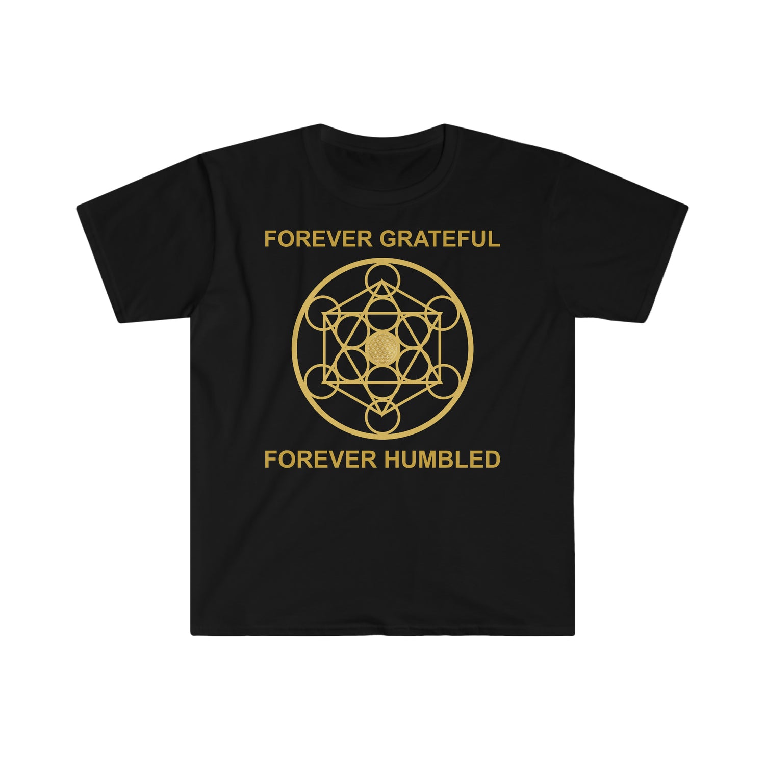 FOREVER GRATEFUL FOREVER HUMBLED - Unisex Soft-Style T-Shirt