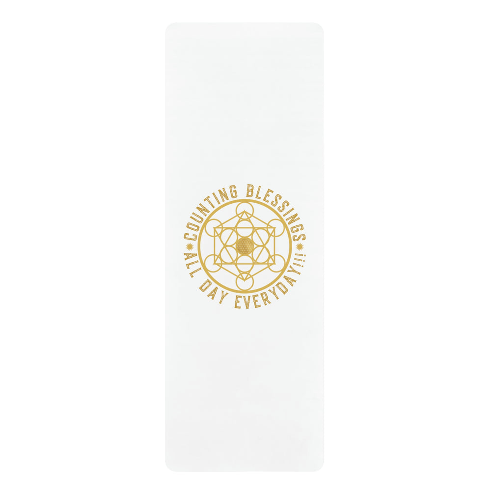 COUNTING BLESSINGS ALL DAY EVERYDAY!!! - Rubber Yoga Mat