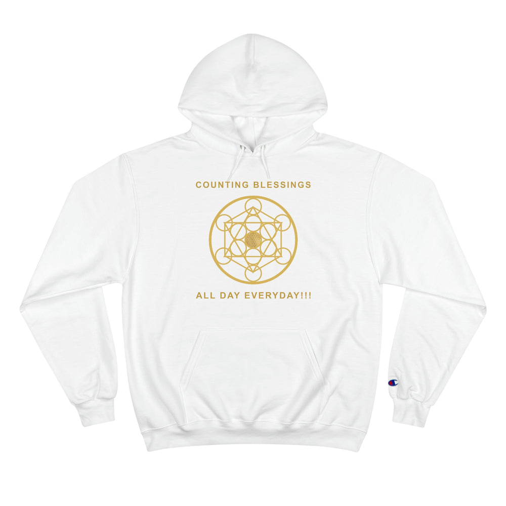 COUNTING BLESSINGS ALL DAY EVERYDAY - Champion Hoodie