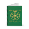 GOD IS THE PLUG - Spiral Notebook - Ruled Line - Green