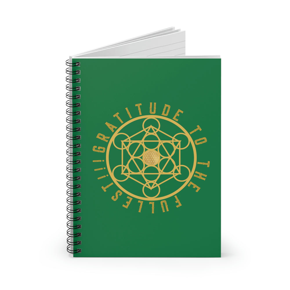 GRATITUDE TO THE FULLEST!!! - Spiral Notebook - Ruled Line - Green