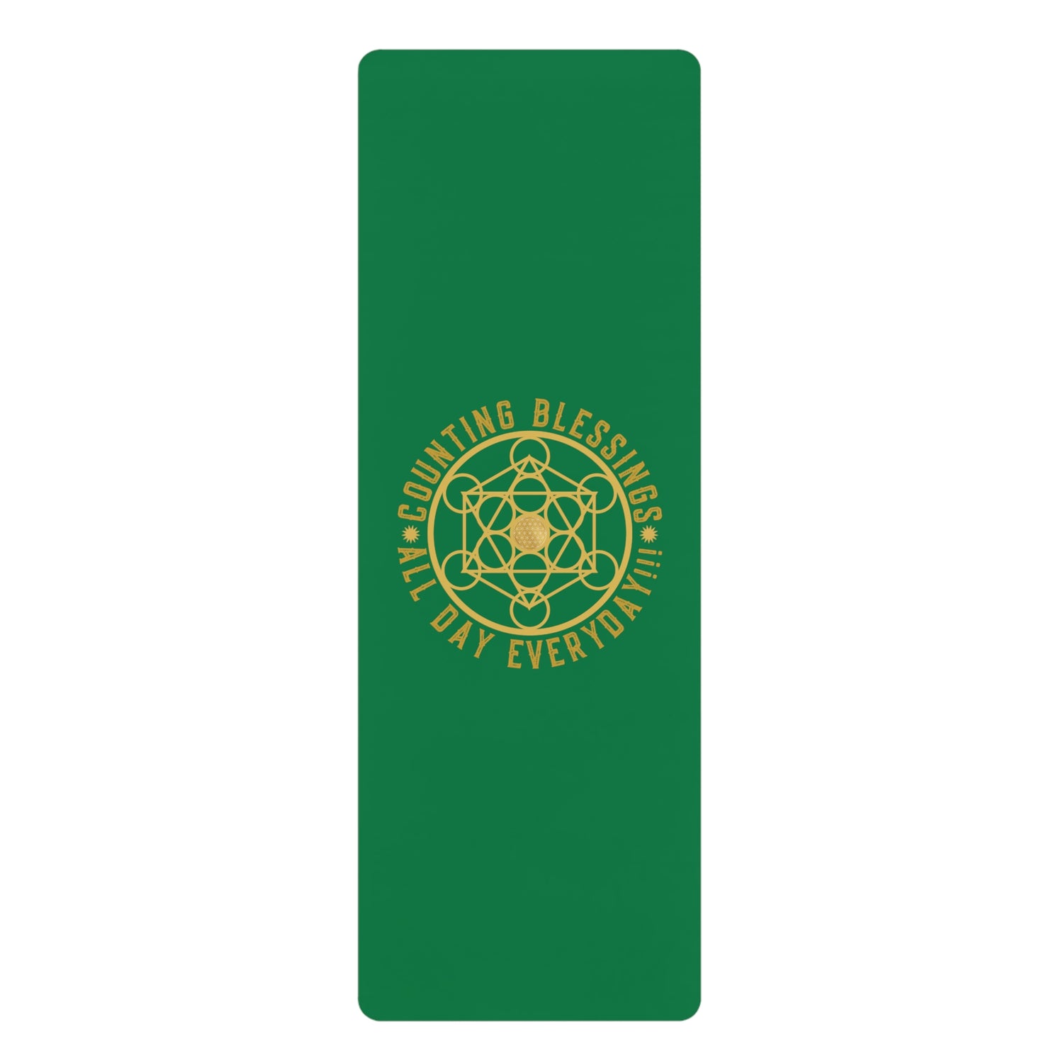 COUNTING BLESSINGS ALL DAY EVERYDAY!!! - Rubber Yoga Mat - Green