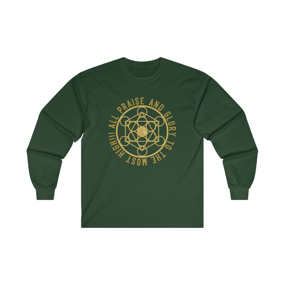 ALL PRAISE AND GLORY TO THE MOST HIGH!!! - Ultra Cotton Long Sleeve Tee