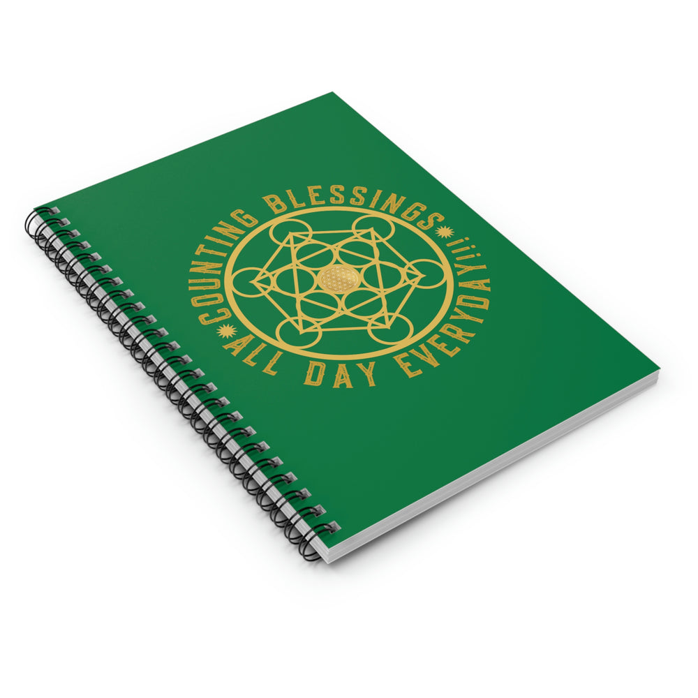 COUNTING BLESSINGS ALL DAY EVERYDAY!!! - Spiral Notebook - Ruled Line - Green