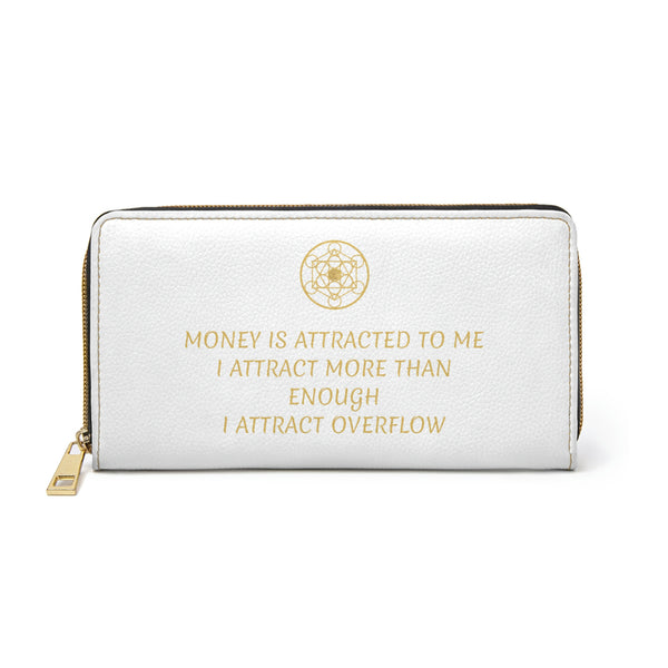 MONEY IS ATTRACTED TO ME - Zipper Wallet